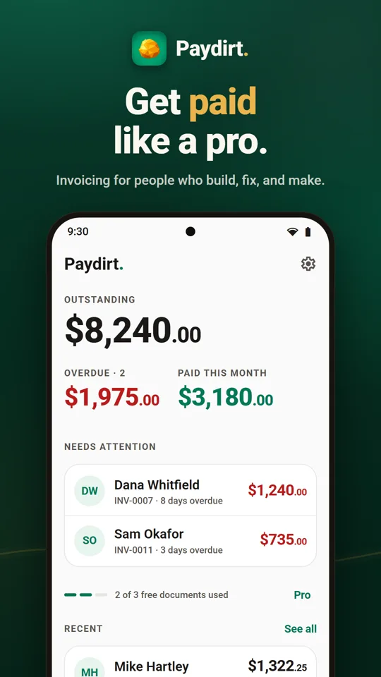 Paydirt home screen — get paid like a pro